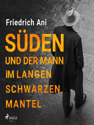 cover image of Süden und der Mann im langen schwarzen Mantel